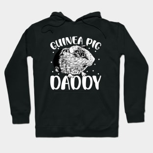 Guinea Pig lover - Guinea Pig Daddy Hoodie